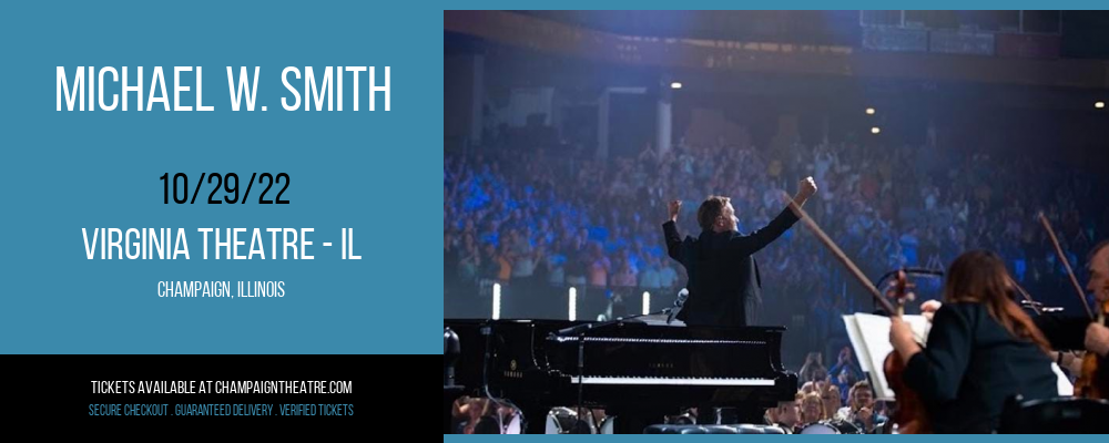 Michael W. Smith at Virginia Theatre tickets Michael W. Smith at Virginia Theatre