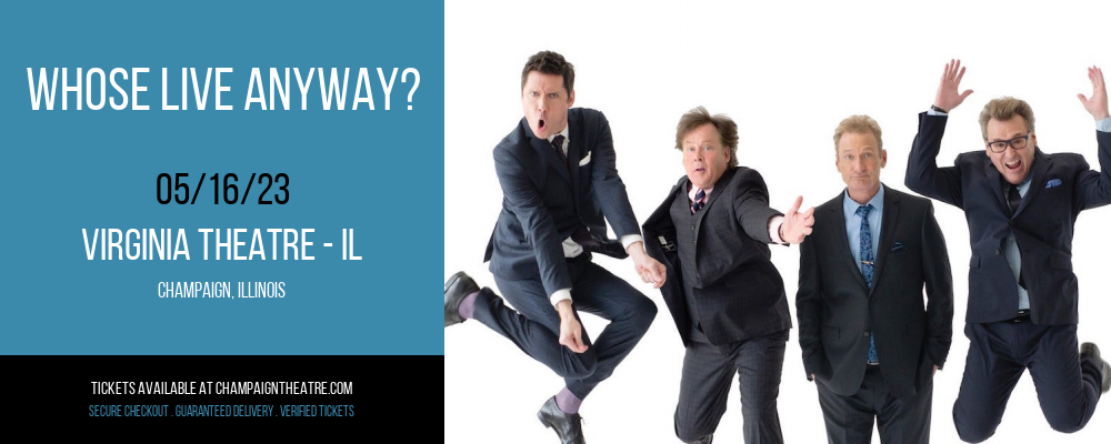 Whose Live Anyway? at Virginia Theatre