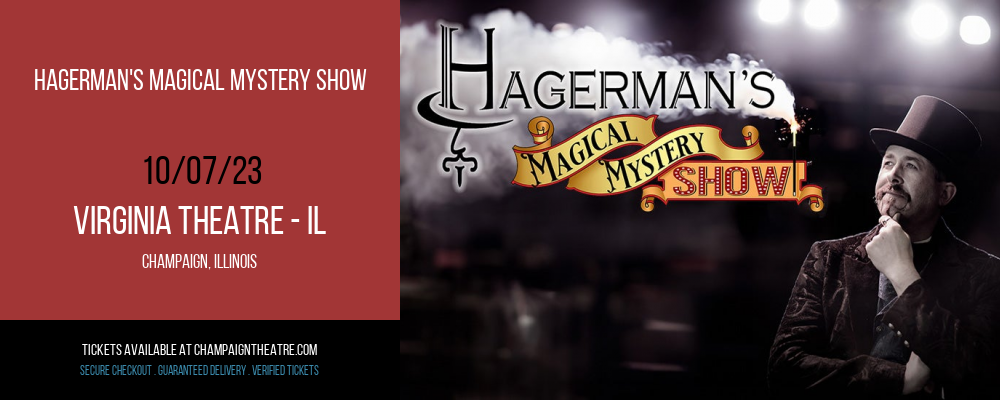 Hagerman's Magical Mystery Show at Virginia Theatre - Il