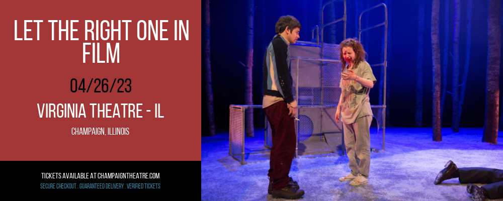 Let The Right One In - Film at Virginia Theatre tickets Let The Right One In - Film at Virginia Theatre