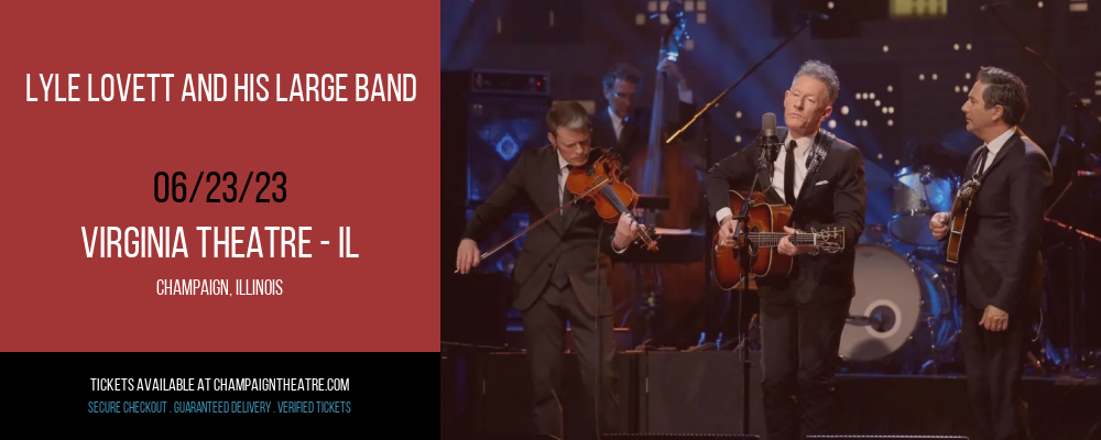 Lyle Lovett and His Large Band at Virginia Theatre tickets Lyle Lovett and His Large Band at Virginia Theatre