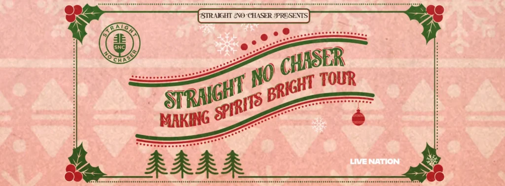 Straight No Chaser at Virginia Theatre - Il